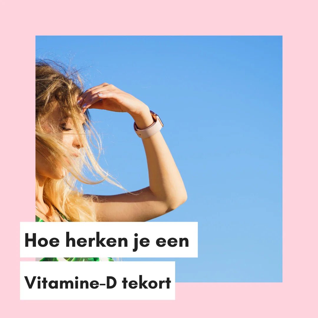 Hoe Herken Je een Vitamine D-Tekort? Symptomen, Oorzaken en Oplossingen - Kruidenland